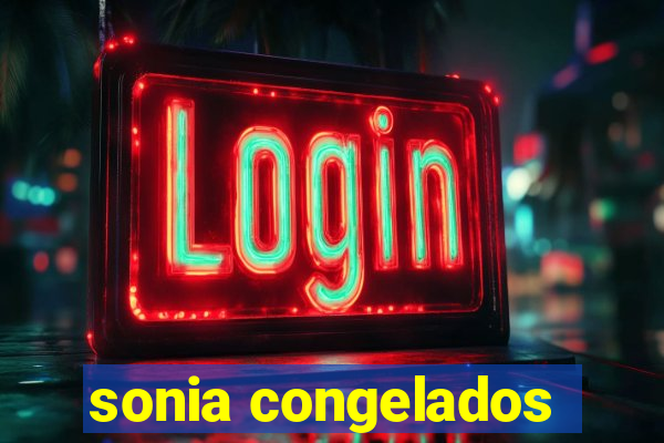 sonia congelados