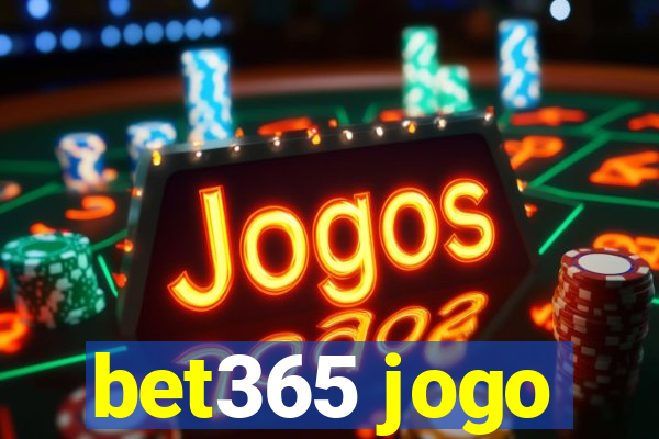 bet365 jogo