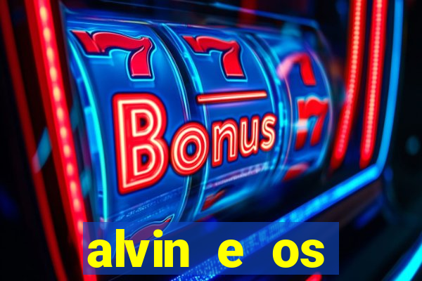 alvin e os esquilos personagens nomes