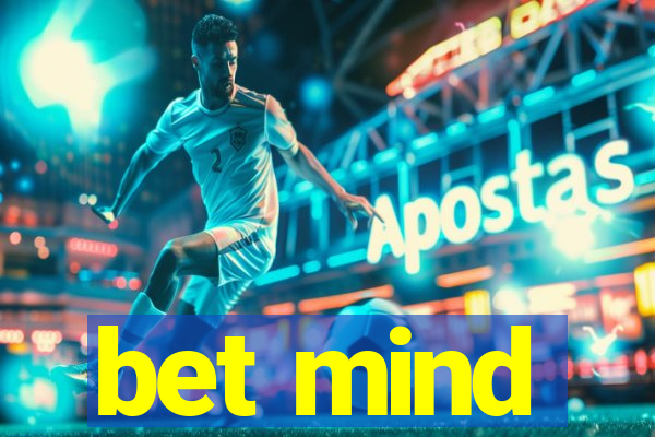 bet mind