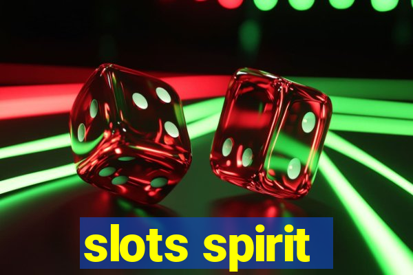 slots spirit