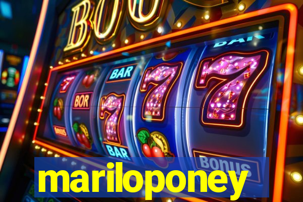 mariloponey