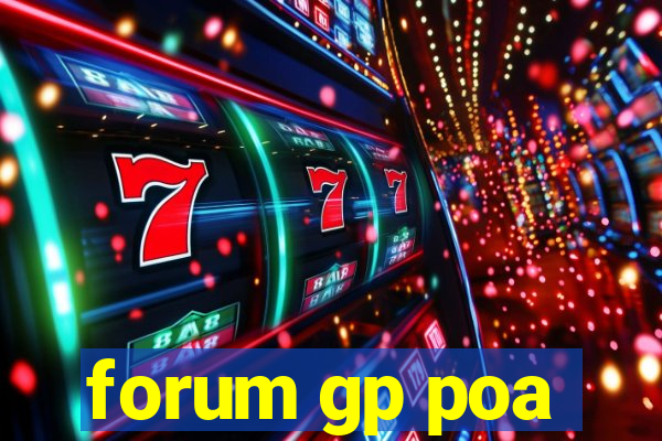 forum gp poa