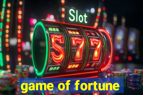 game of fortune