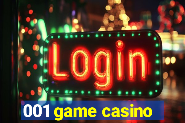 001 game casino