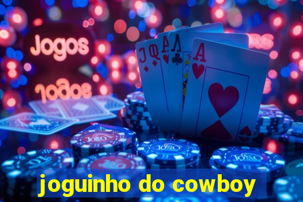 joguinho do cowboy