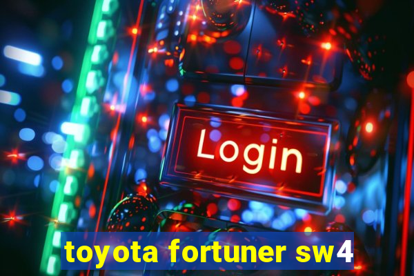 toyota fortuner sw4