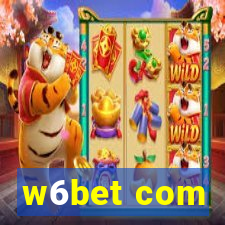 w6bet com