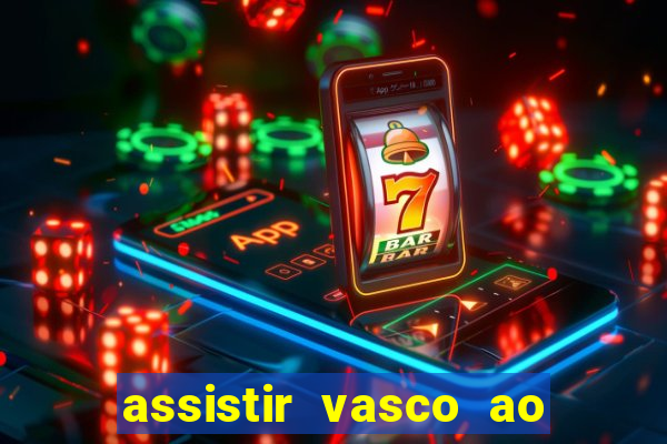 assistir vasco ao vivo futemax