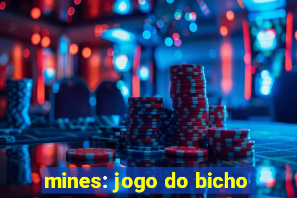 mines: jogo do bicho