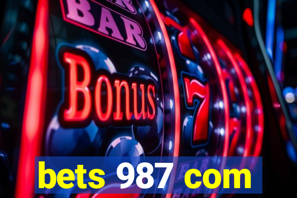 bets 987 com