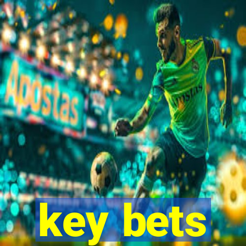 key bets