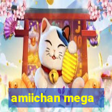 amiichan mega