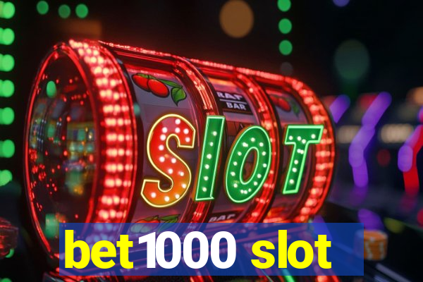 bet1000 slot