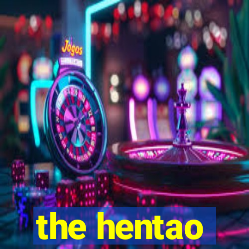 the hentao