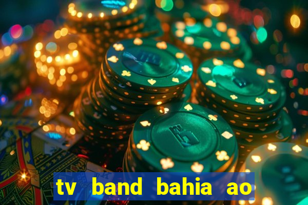 tv band bahia ao vivo online