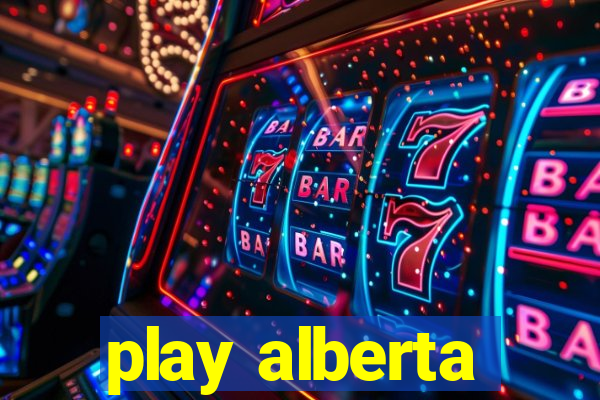 play alberta