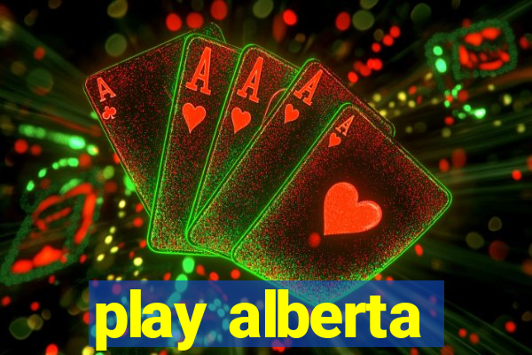 play alberta