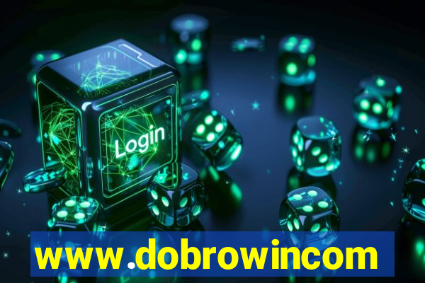 www.dobrowincom