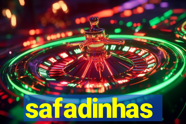 safadinhas