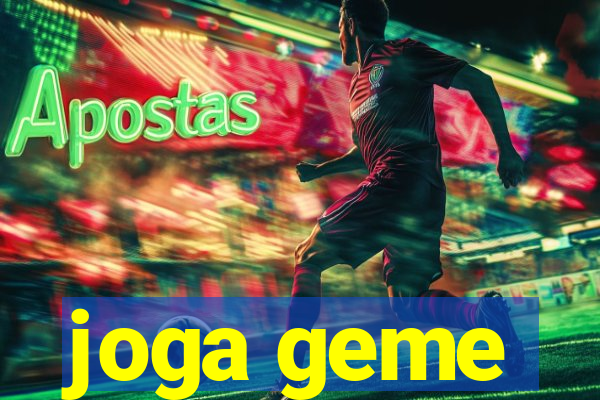 joga geme