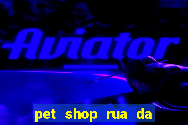 pet shop rua da matriz botafogo