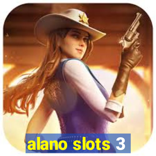 alano slots 3