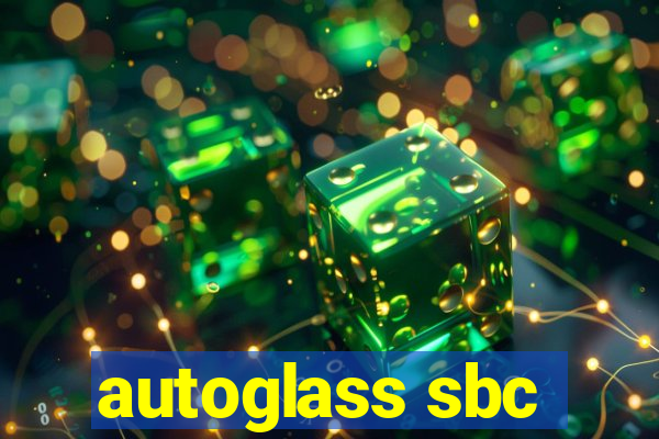 autoglass sbc