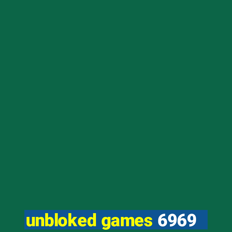 unbloked games 6969