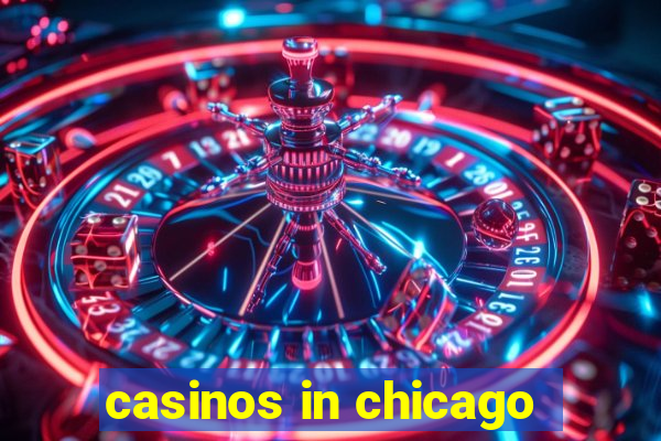 casinos in chicago