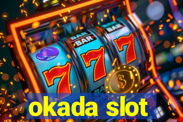 okada slot