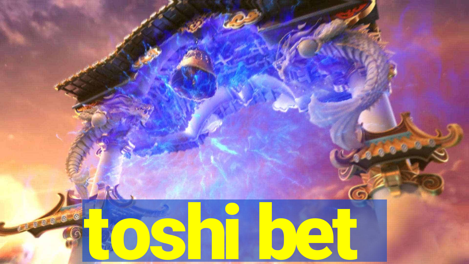 toshi bet