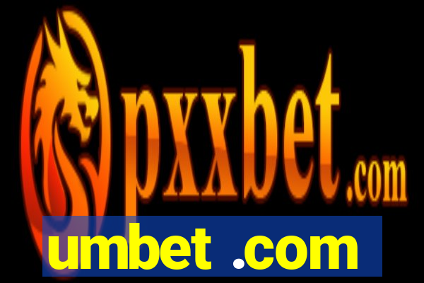 umbet .com