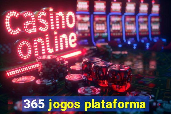 365 jogos plataforma