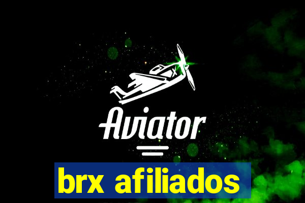 brx afiliados