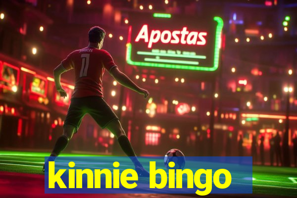 kinnie bingo