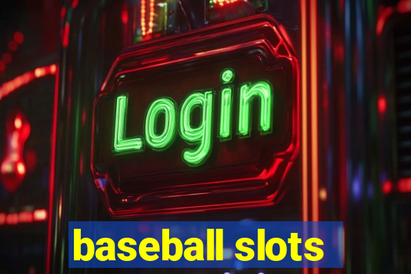 baseball slots