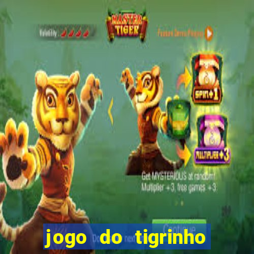 jogo do tigrinho que ganha dinheiro como jogar