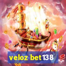 veloz bet138