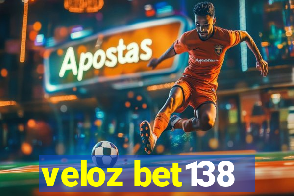 veloz bet138