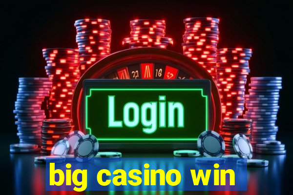 big casino win