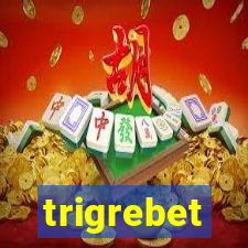 trigrebet