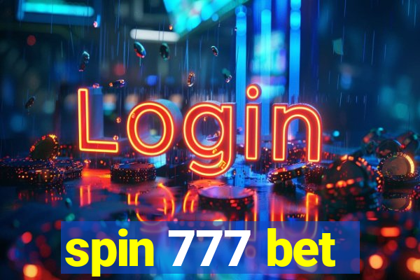 spin 777 bet