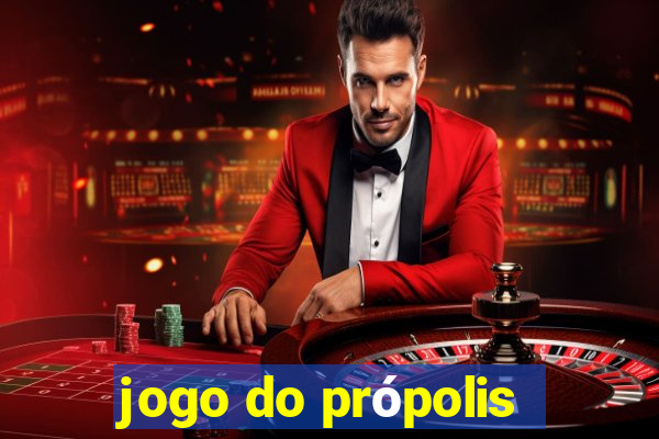 jogo do própolis