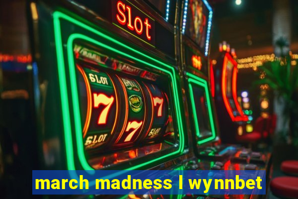 march madness l wynnbet