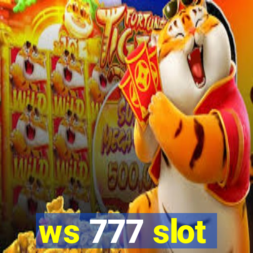 ws 777 slot