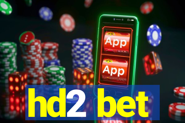 hd2 bet