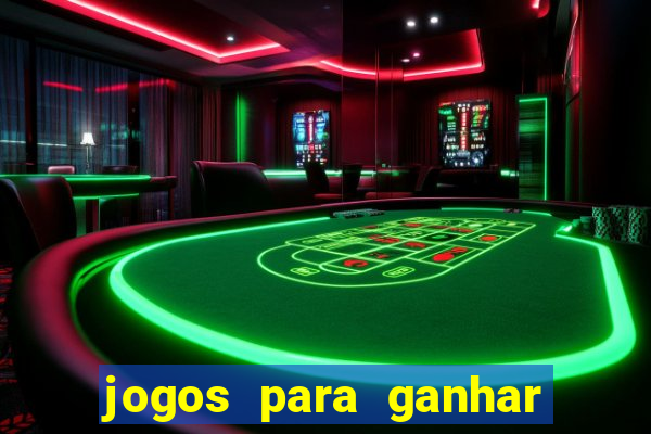 jogos para ganhar dinheiro real pix