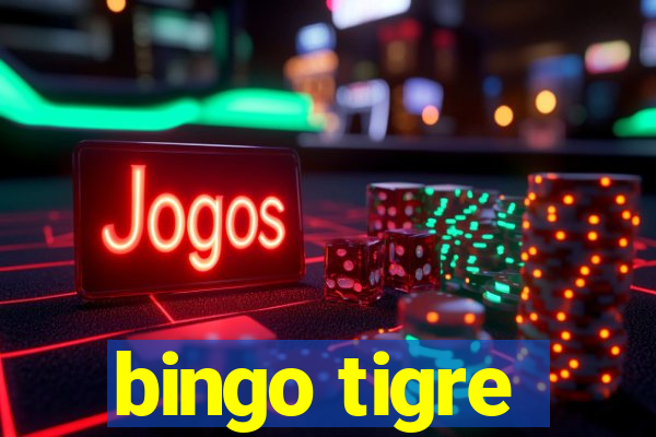 bingo tigre