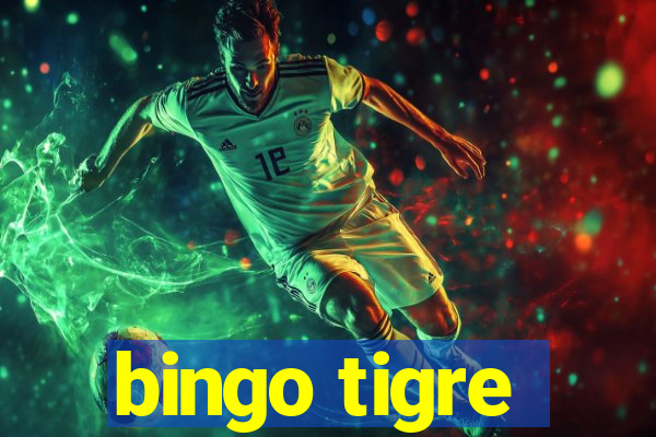 bingo tigre